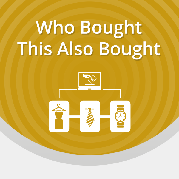 Who Bought This Also Bought