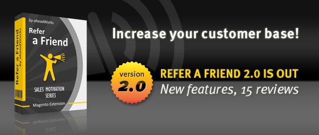 Refer a Friend Refer a Friend 2.0
