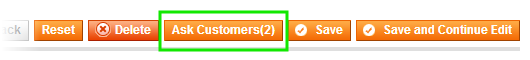 'Ask Customers' Backend Button 'Ask Customers' Backend Button